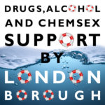 London drug, alcohol and chemsex support 